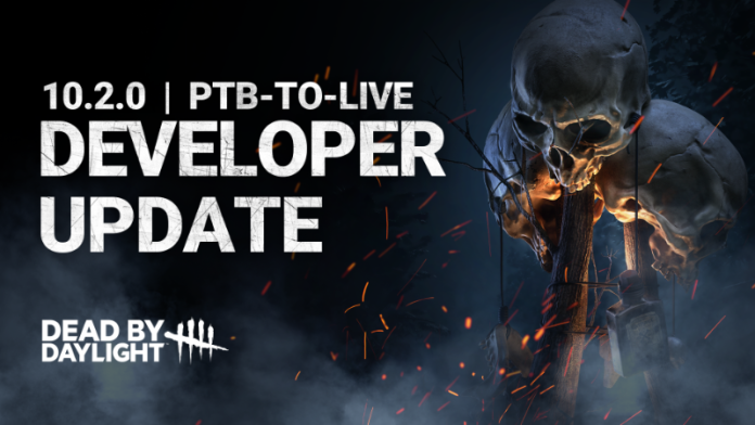 Dead by Daylight 10.2.0 PTB-to-Live Developer Update title card with skulls on a hook amid sparks