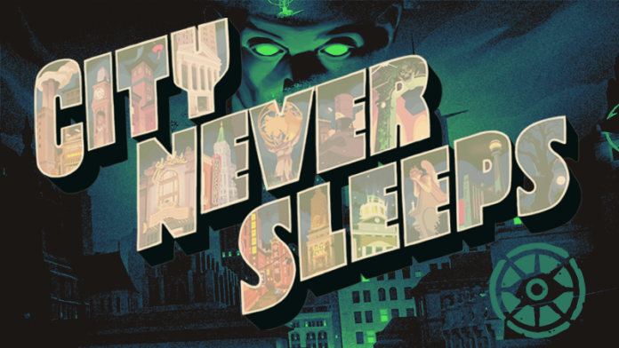 City Never Sleeps lettering in a vintage postcard style over a green-lit night city