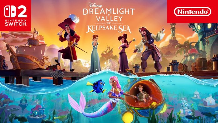 Disney Dreamlight Valley: The Keepsake Sea key art with Captain Hook, Jack Sparrow and others on a jetty, Dory and a mermaid in the water, and the Nintendo Switch 2 logo