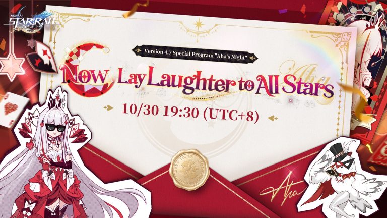 Honkai: Star Rail Version 4.7 Special Program invitation art reading Now, Lay Laughter to All Stars, 10/30 19:30 (UTC+8)